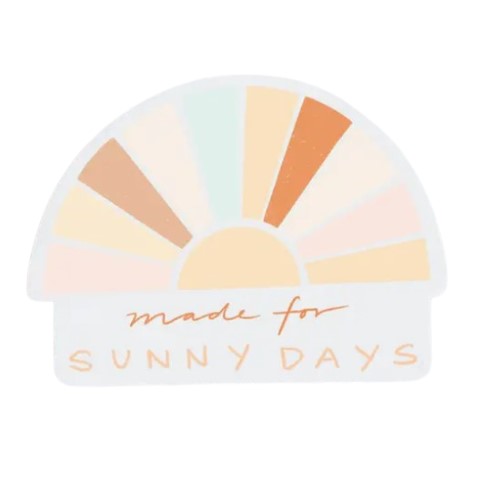 Made for Sunny Days Sticker