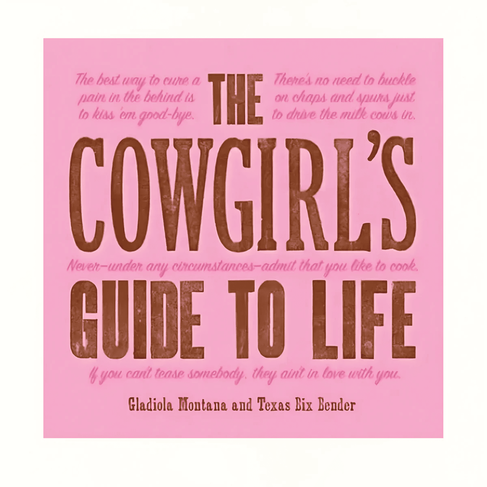 A Cowgirl's Guide to Life, Book - Texas Treats